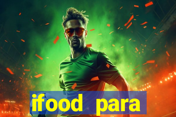 ifood para restaurante login